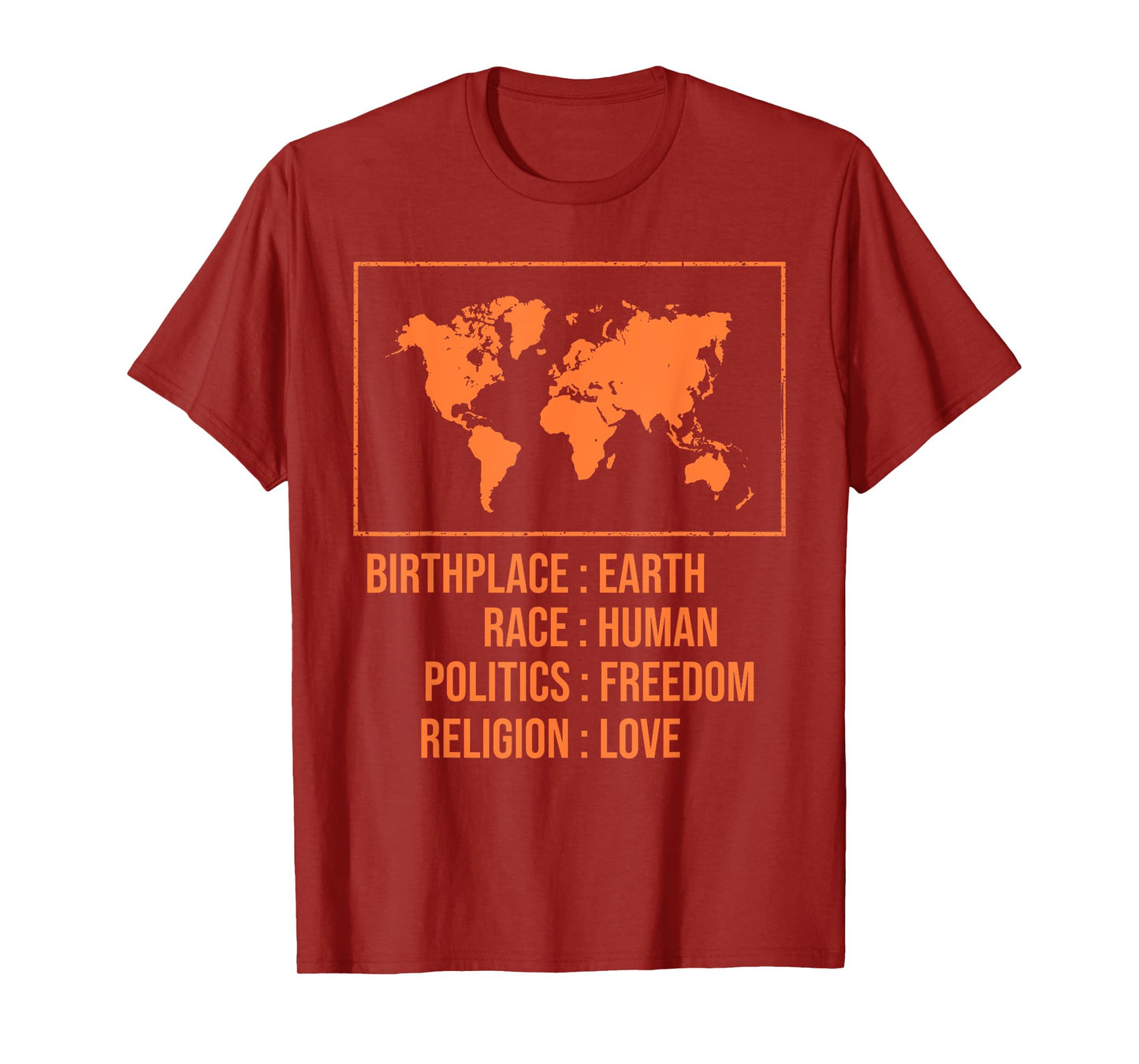 Best Birthplace Earth Race Human Politics Freedom Love Gift T-Shirt