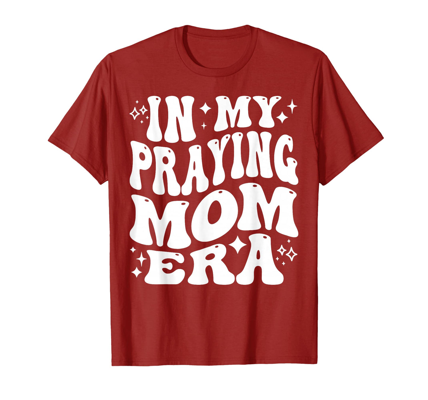 in My Praying Mom Era, Christian Mother, Prayerful Mommy T-Shirt