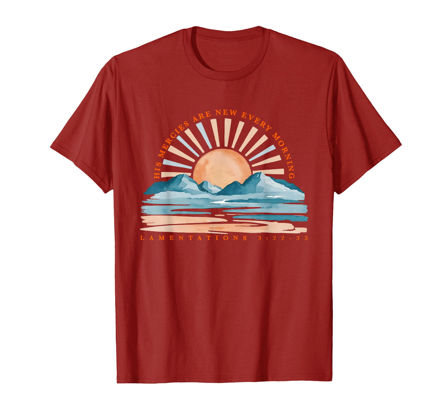 Lamentations His Mercies are New Every Morning Based T-Shirt