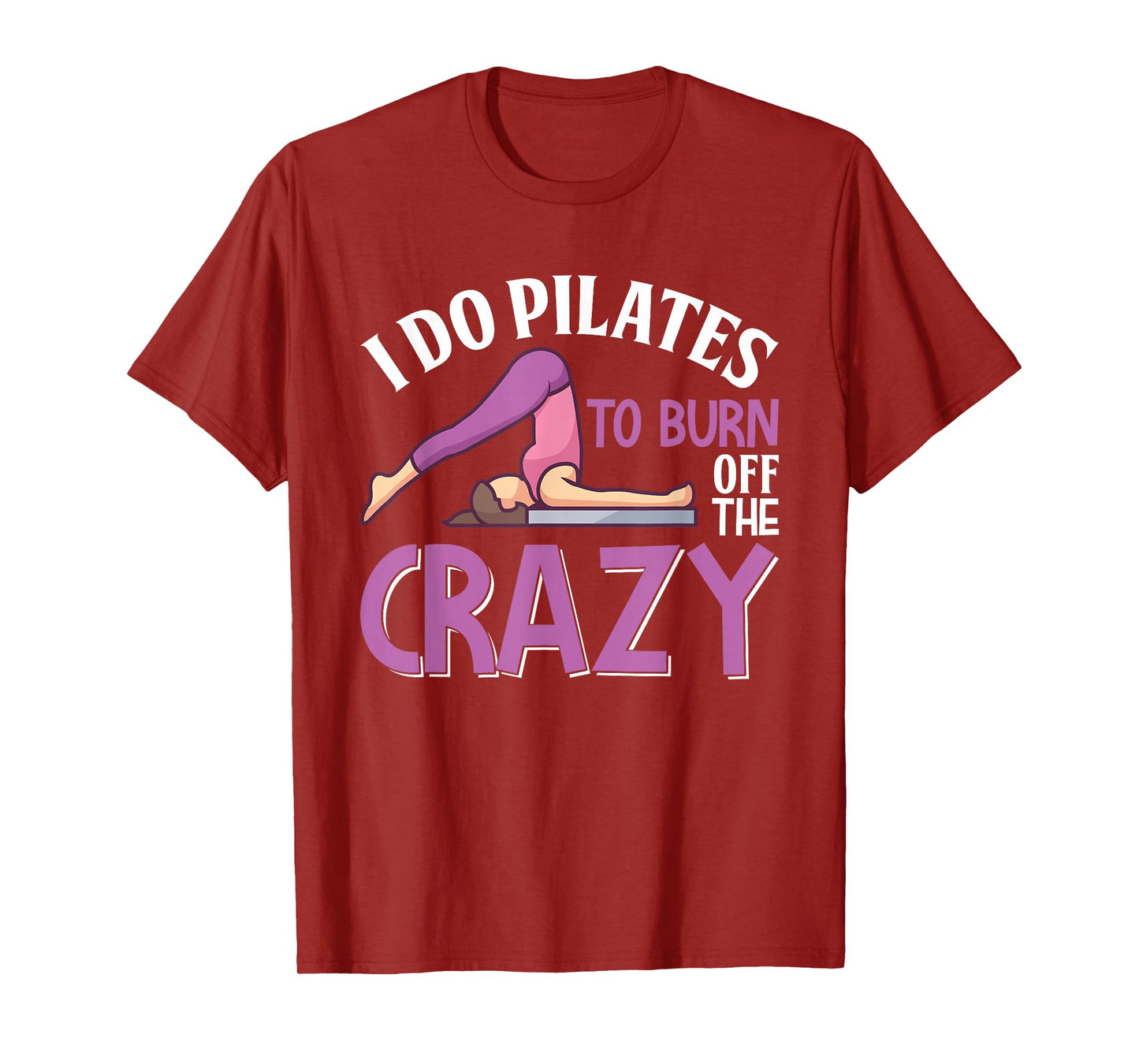 Funny Pilates Saying Pilates Trainer Contrology Instructor T-Shirt