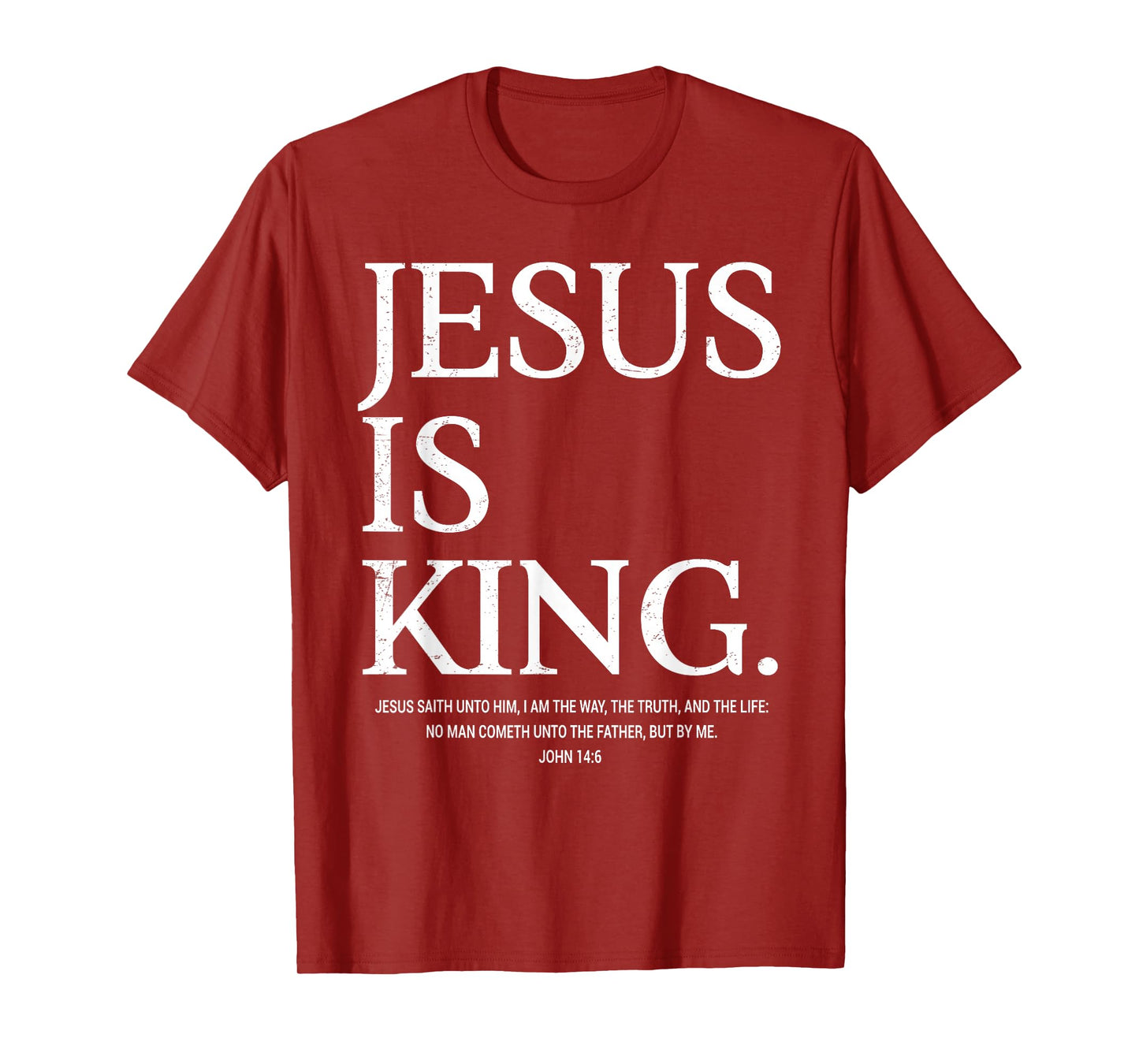Jesus is My King Bible Verse Christians Religious T-Shirt