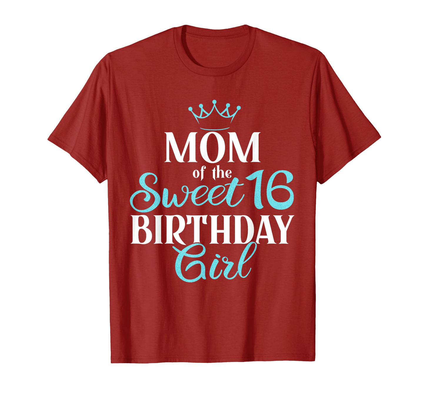 Mom Of Sweet 16th Birthday Sixteen Squad Bday Party Blue T-Shirt