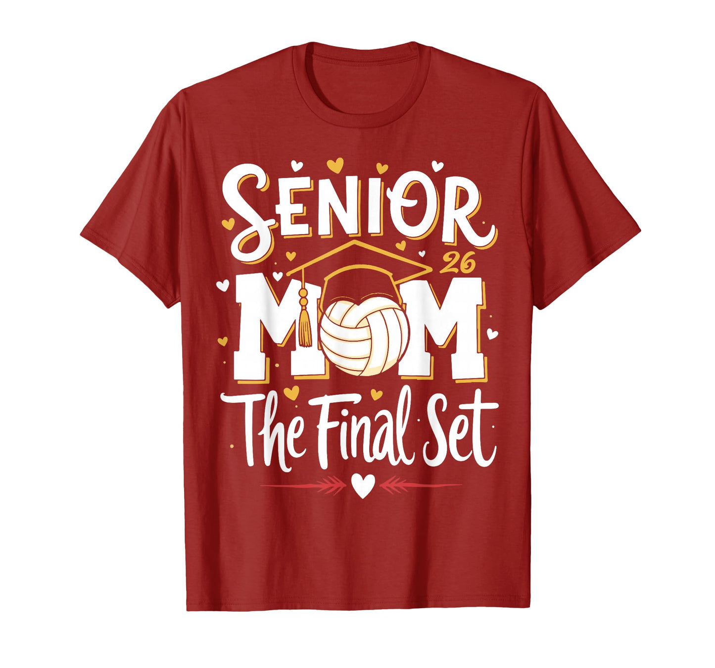 Senior Mom Class of 2026 Volleyball The Final Set T-Shirt