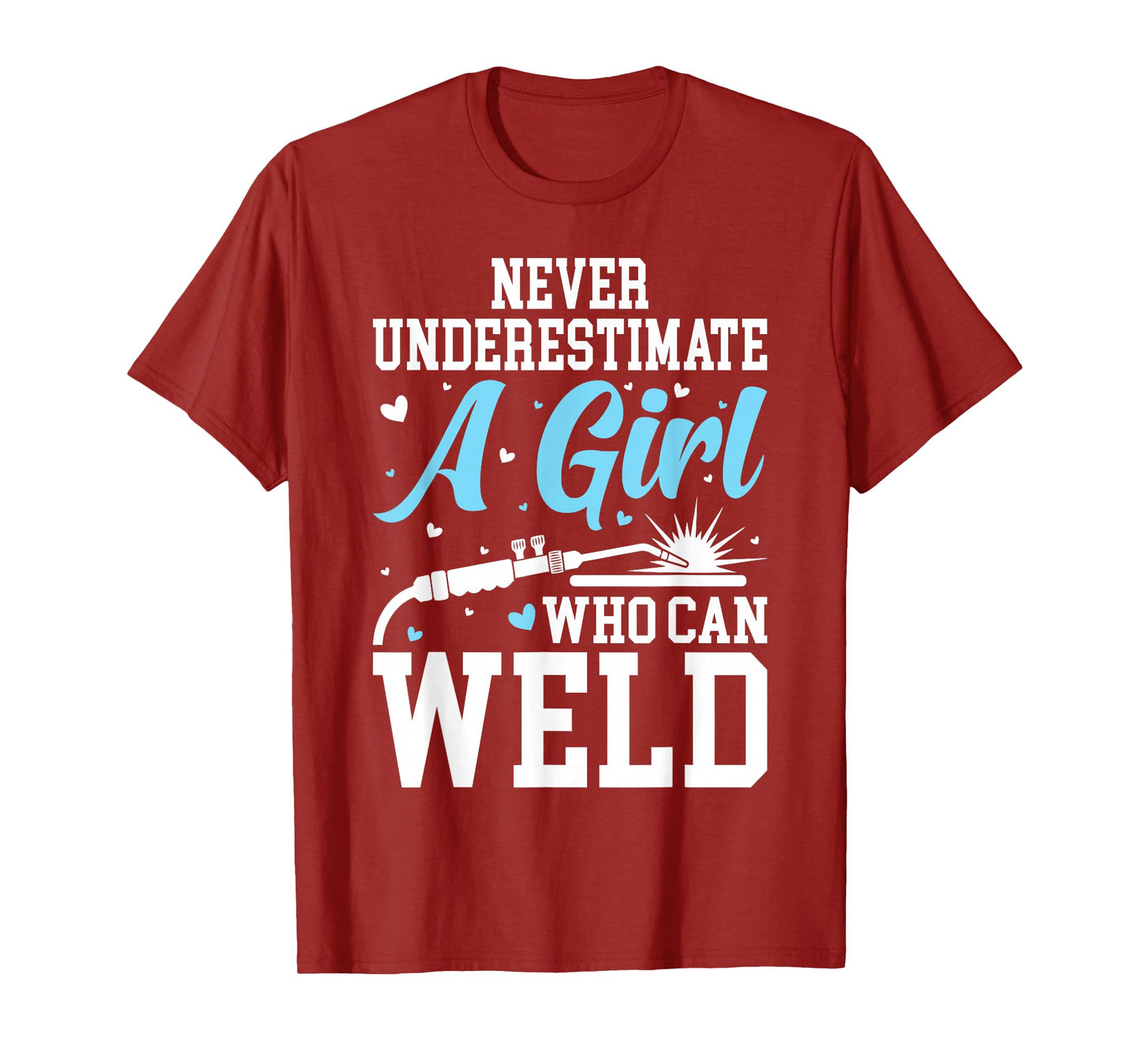 Funny Welder Stuff Woman Welding Gear For Girls T-Shirt
