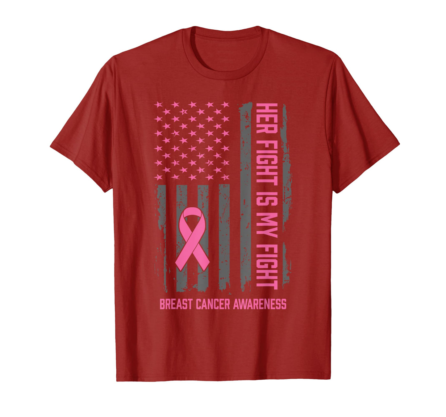 Breast Cancer Awareness Her Fight Is My Fight Breast Cancer T-Shirt