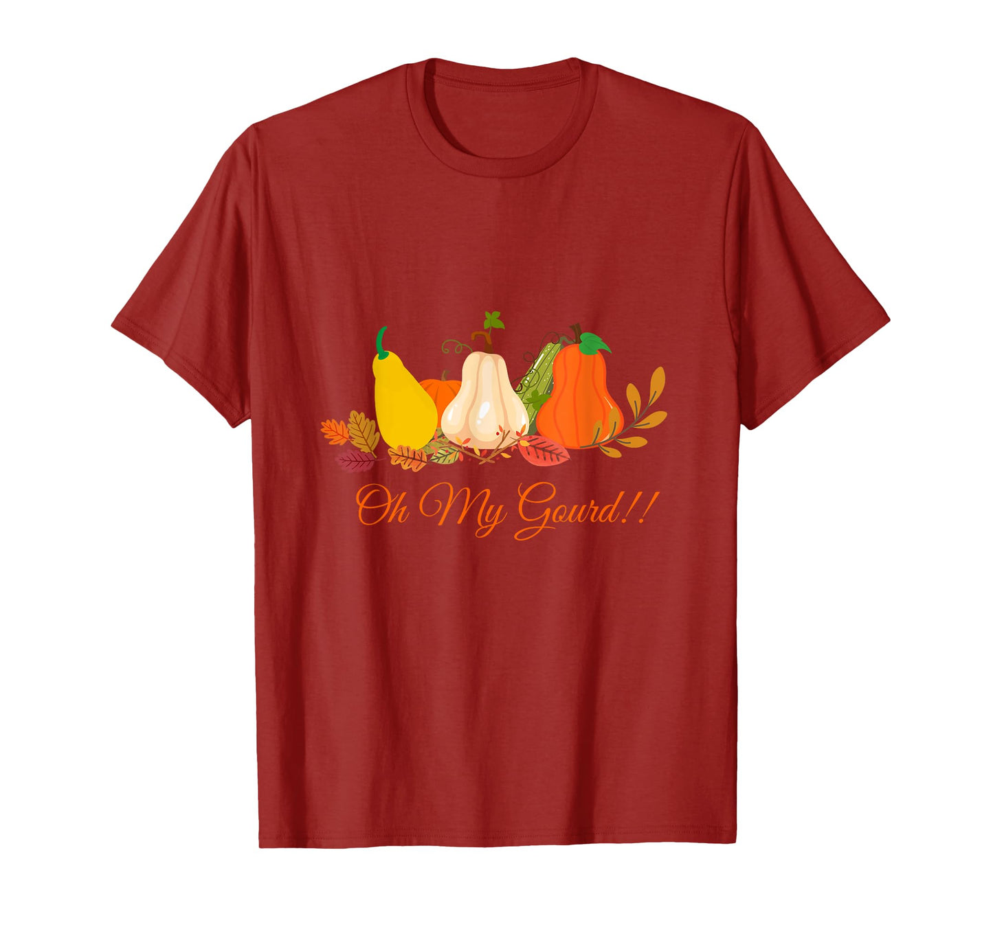 Oh my gourd love fall funny sarcastic pumpkin fall leaves T-Shirt