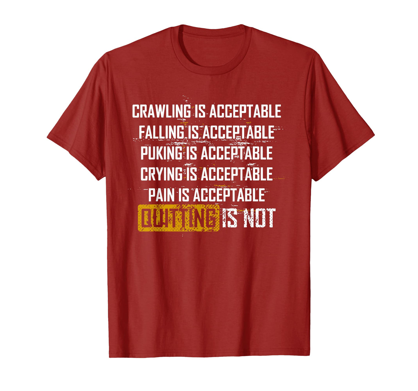 Crawling Is Acceptable Falling Is Acceptable Puking Is Accep T-Shirt
