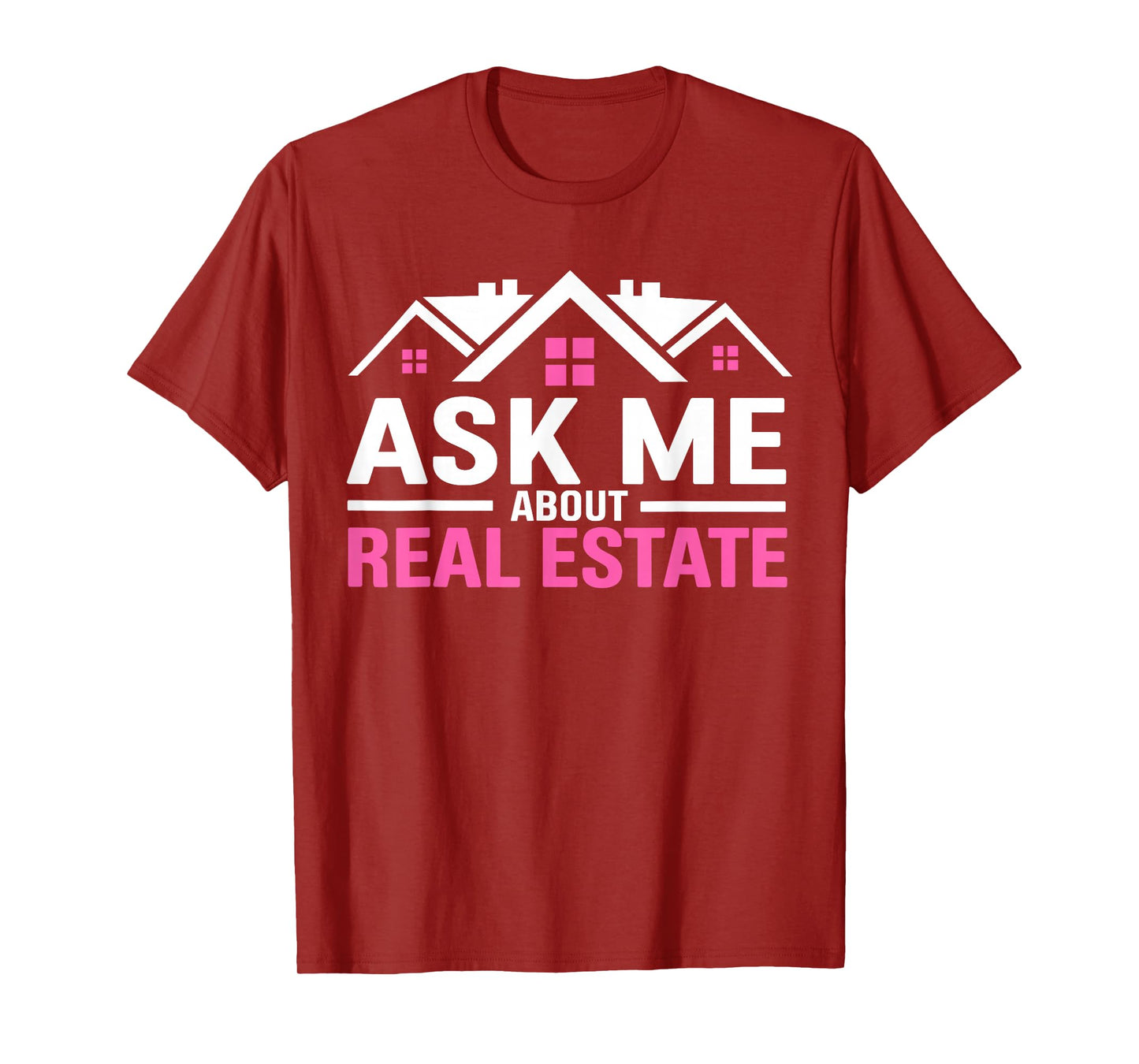 Realtor Ask Me About Real Estate Women Realtor T-Shirt
