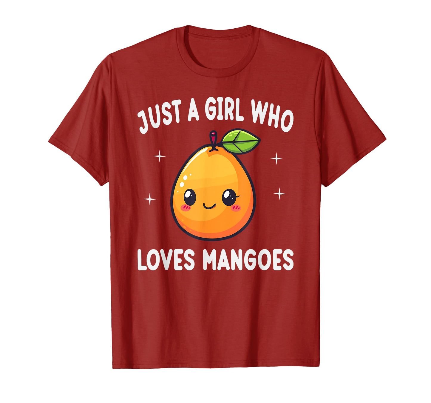 Just A Girl Who Loves Mangoes Funny Mangoes Lover Gift T-Shirt