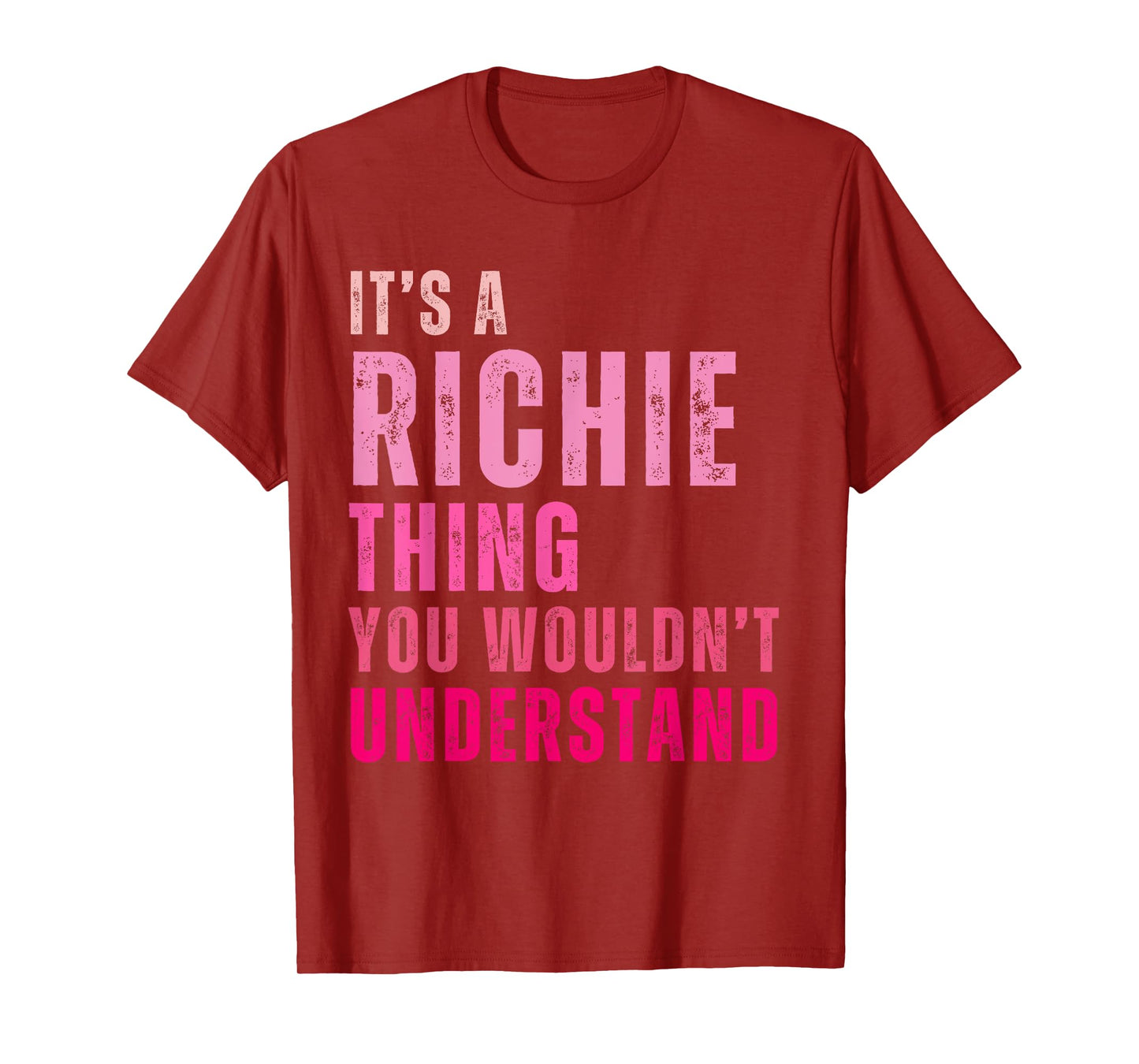It's A Richie Thing You Wouldn't Understand Richie Vintage T-Shirt