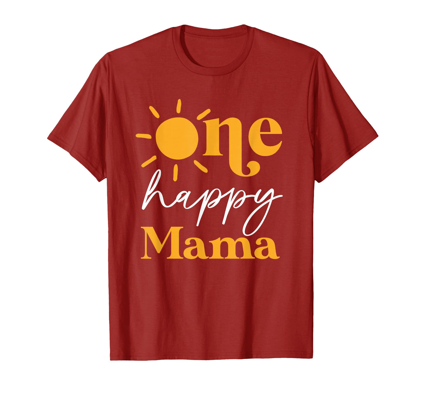 One Happy Mama of The Birthday First Trip Around the Sun T-Shirt