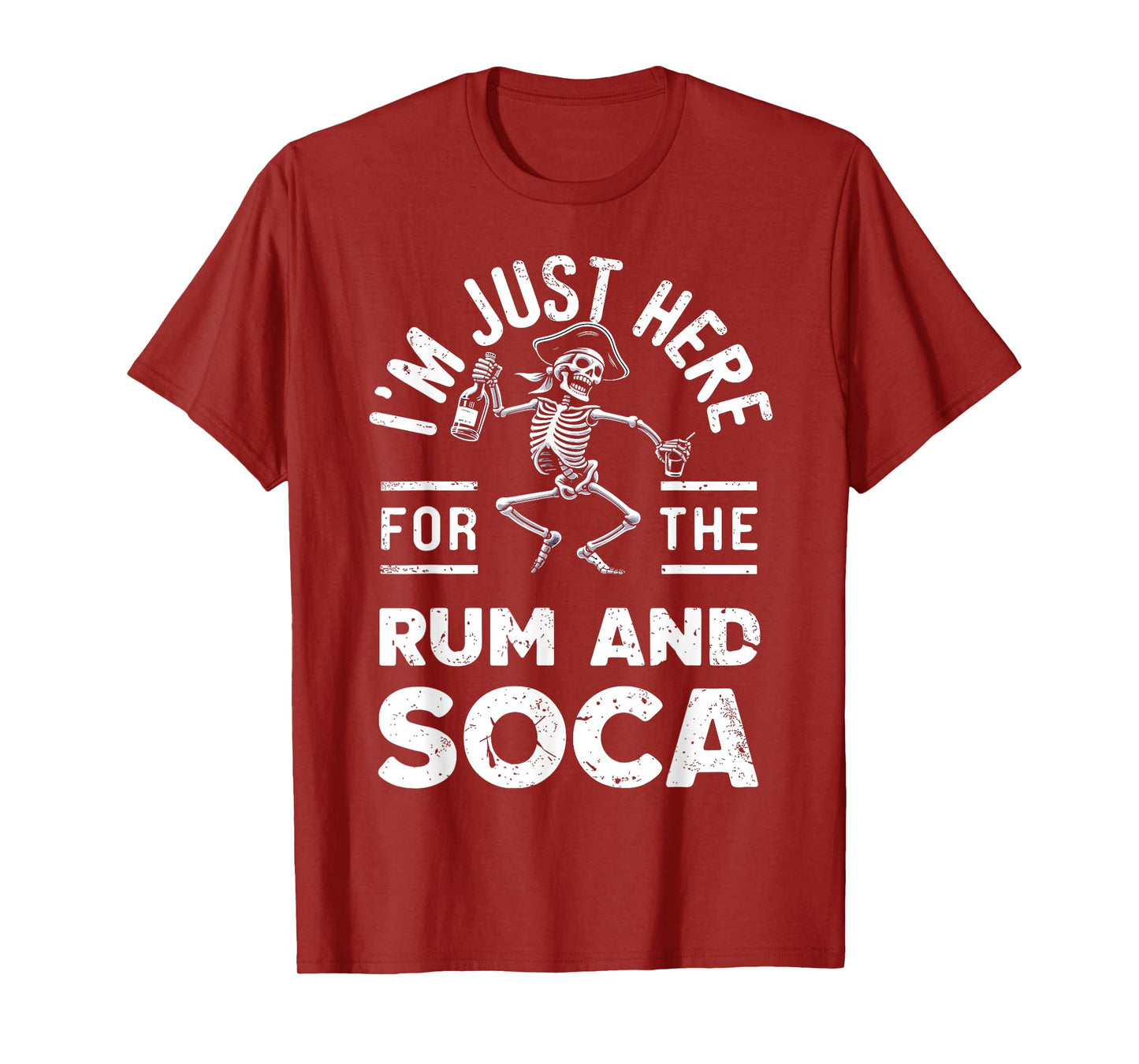 I'm Just Here For Rum And Soca Retro Carnival Pirate Fete T-Shirt