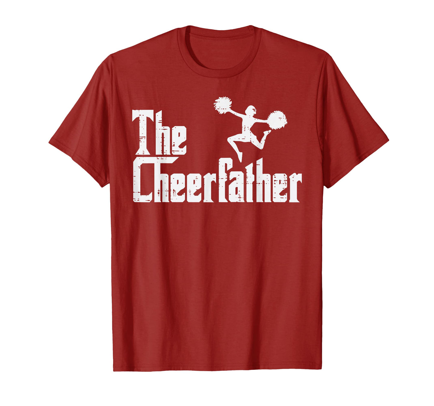 The Cheer Father Funny Cheerleader Dad Fathers Day Papa Men T-Shirt