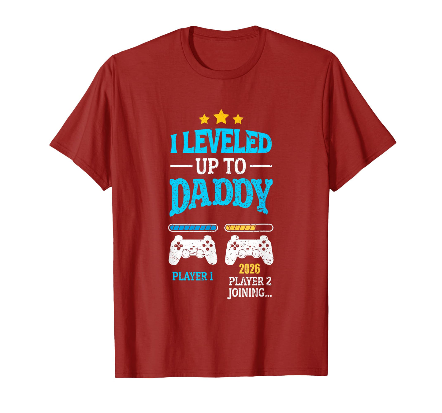 New Dad Fathers Day Leveled Up To Daddy 2026 Level Unlocked T-Shirt