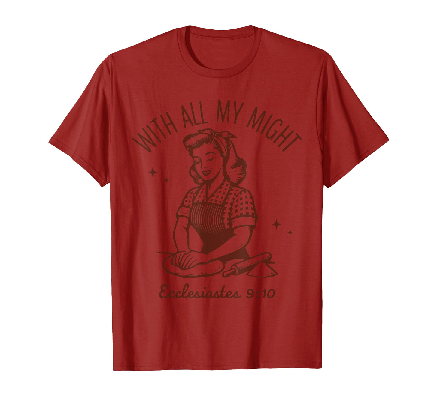 Christian Sourdough Bread Maker Kneading Ecclesiastes 9 10 T-Shirt