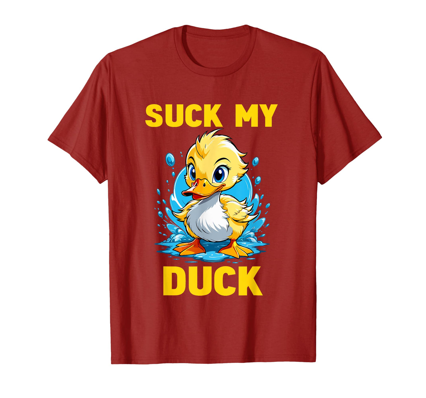 Funny Cute Duck Duckling - Suck My Duck T-Shirt