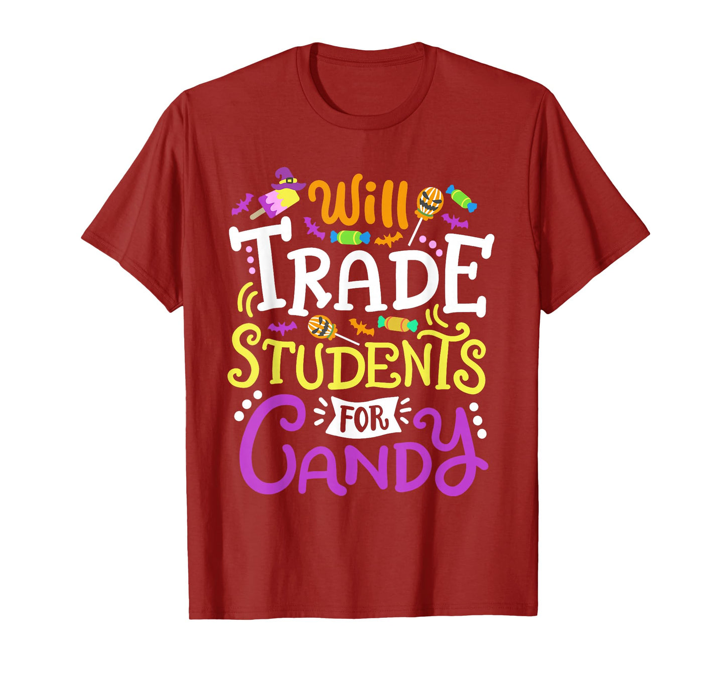 Will Trade Students For Candy Teacher Cute Halloween Costume T-Shirt