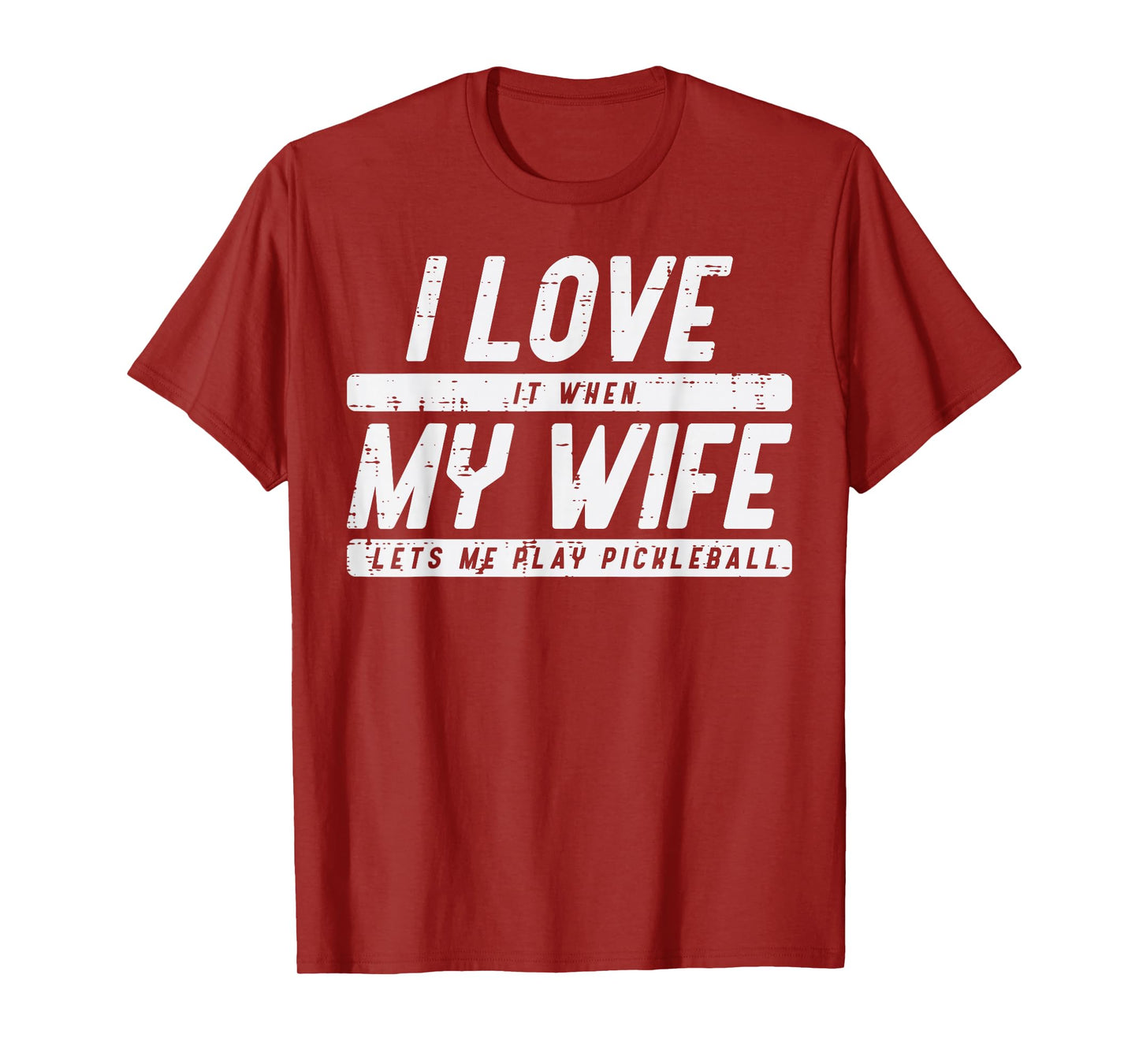 Love My Wife Lets Me Play Pickleball Pickle Ball Husband Men T-Shirt