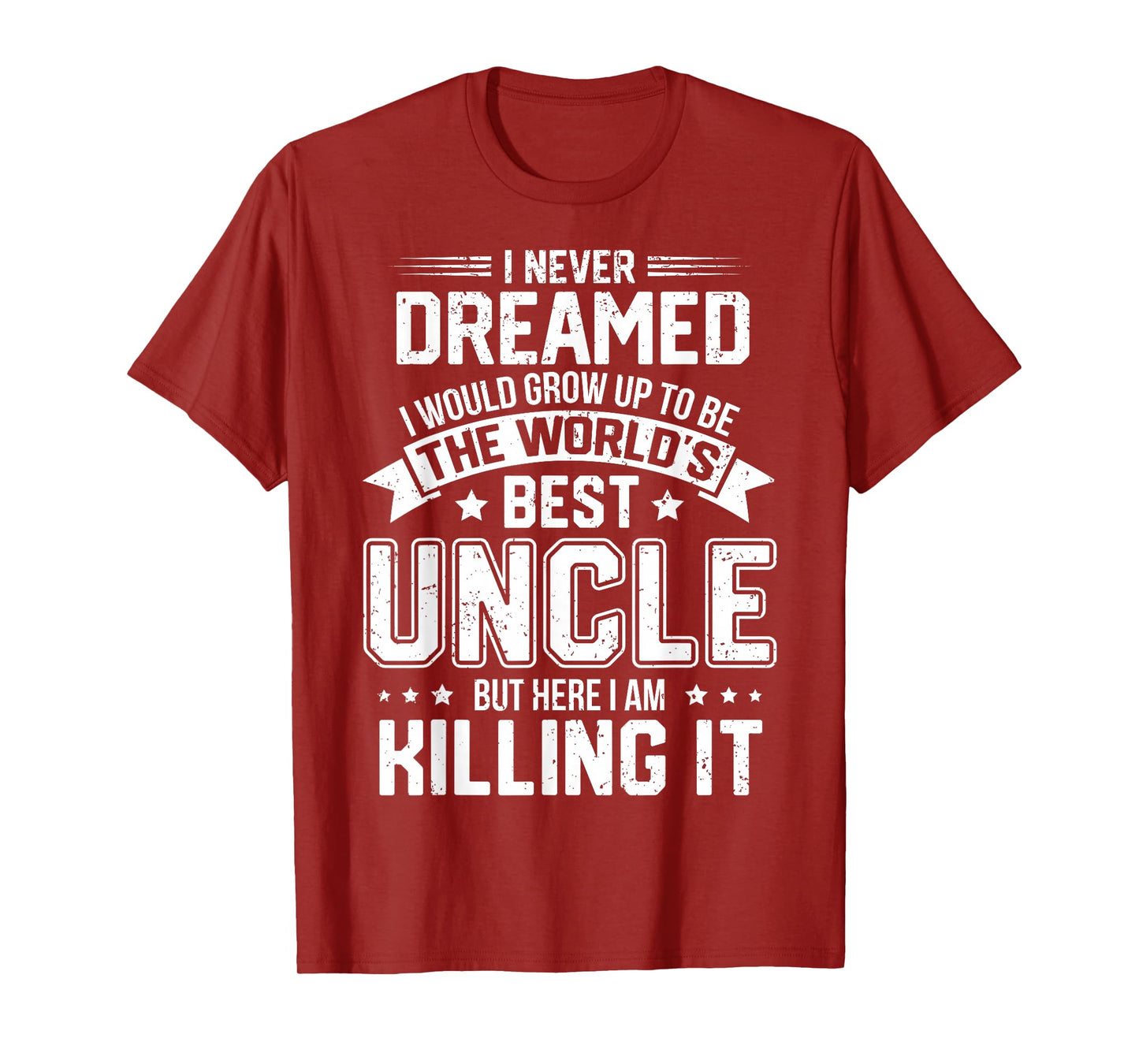 The World's Best Uncle - Funny Uncle T-Shirt