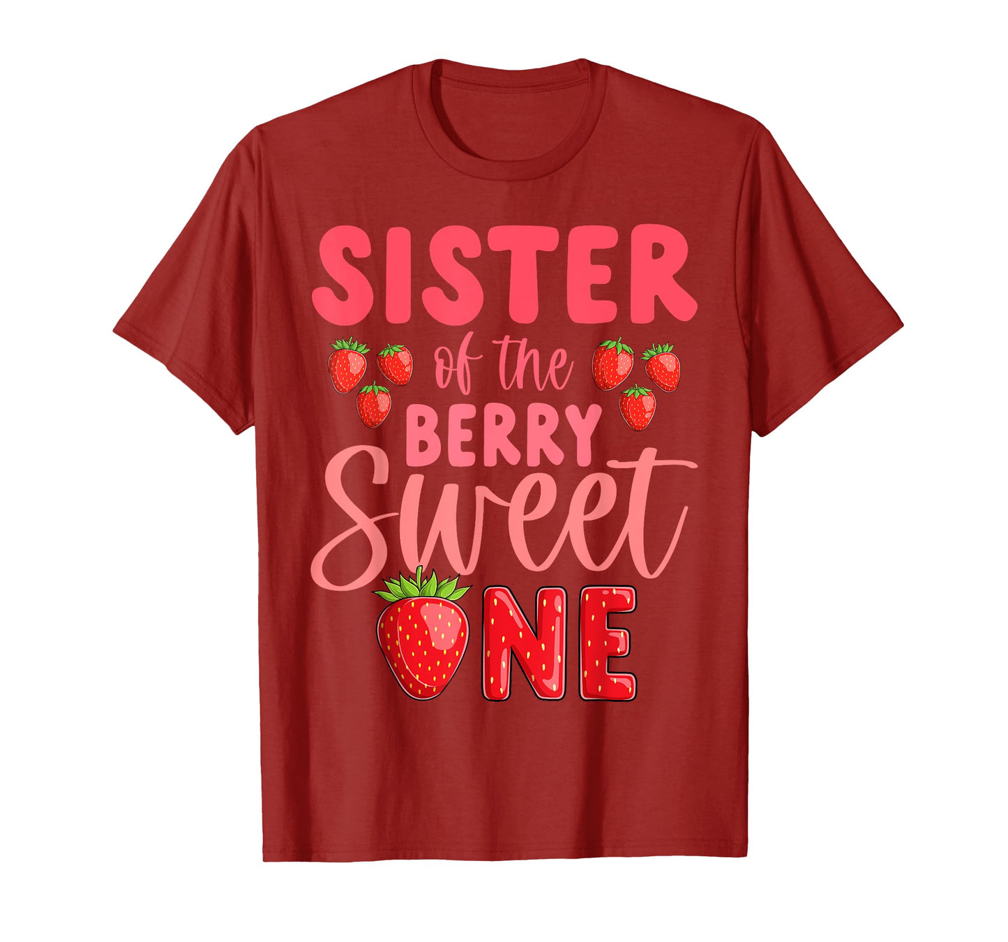 Sister Of The Berry Sweet One Strawberry 1st Birthday T-Shirt