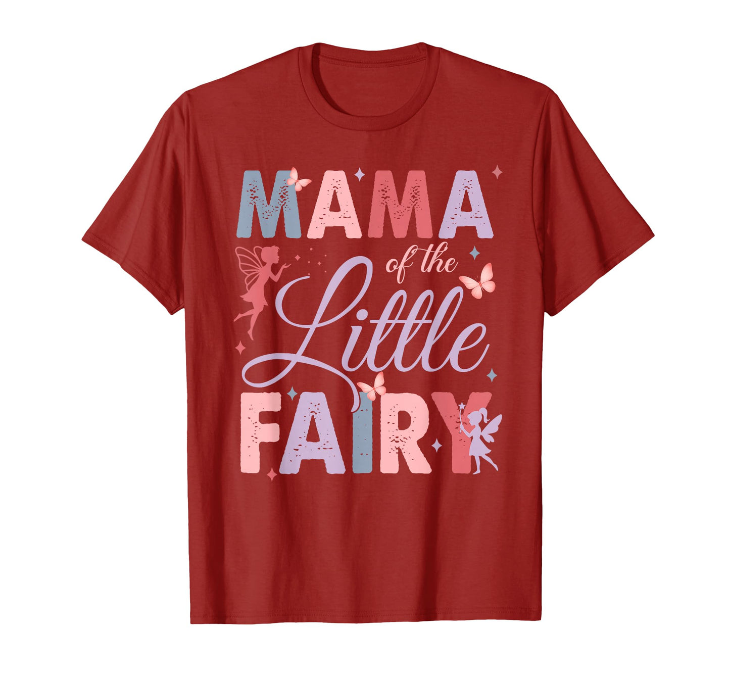 Mama of The Little Fairy Birthday Girl Family Matching Mom T-Shirt