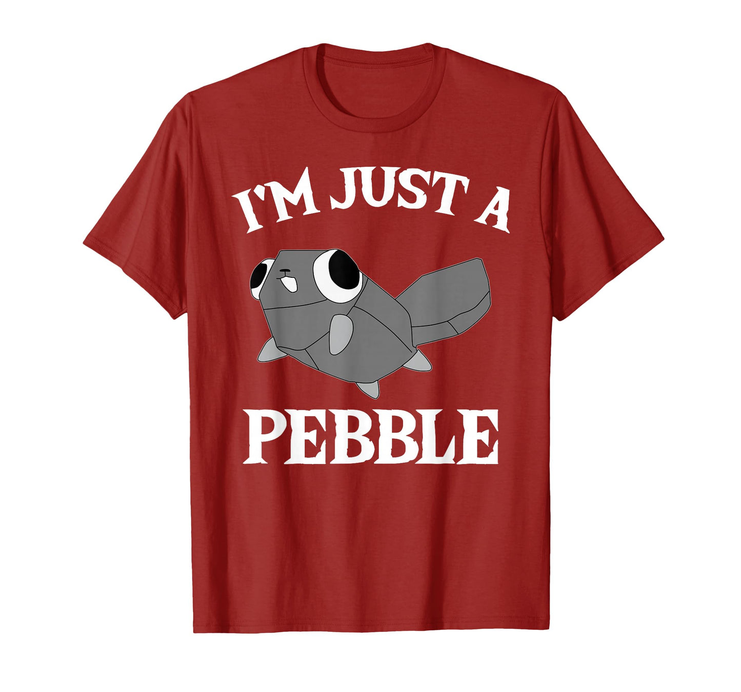 Funny Pebble - I'm Just a Pebble T-Shirt