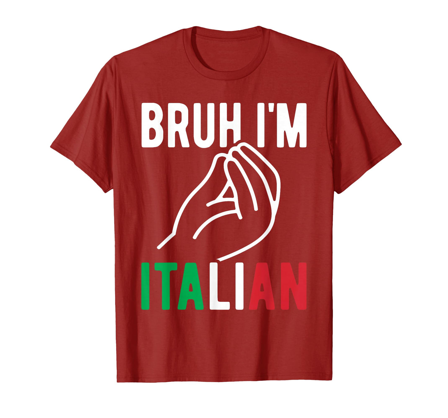 Bruh I'm Italian Italy Flag Italian Festival Funny Italian T-Shirt