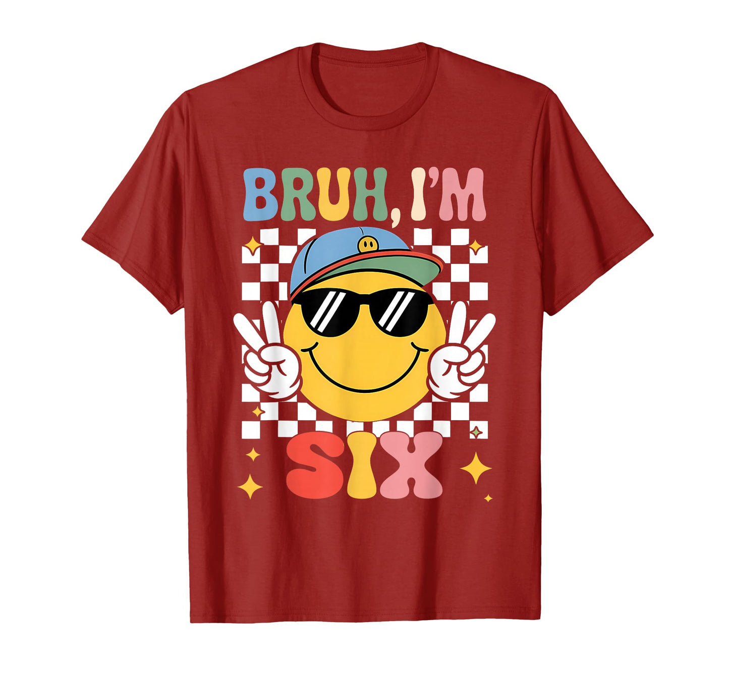 Bruh I'm Six 6 6th Birthday Groovy Boys Girls 6 Years Old T-Shirt