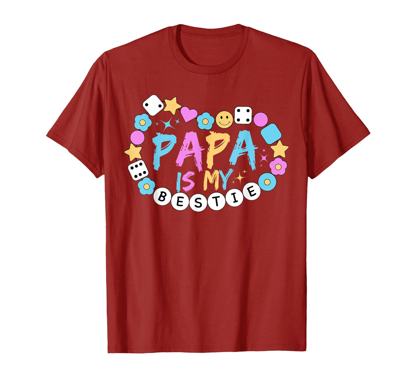 Papa Is My Bestie Funny BFF Dad Daddy Father Best Friend T-Shirt