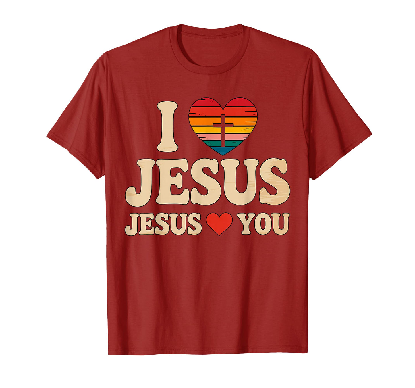 I Love Jesus Jesus Loves You Christian Faith T-Shirt