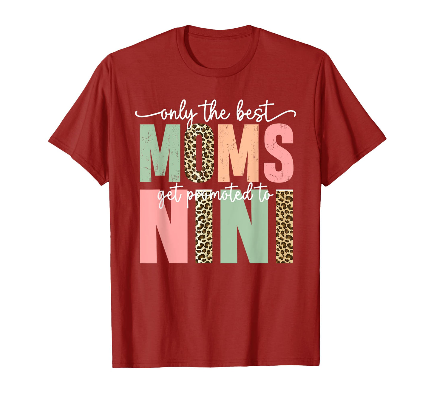 Great Moms Get Promoted to Nini Birthday Gift for Grandma T-Shirt