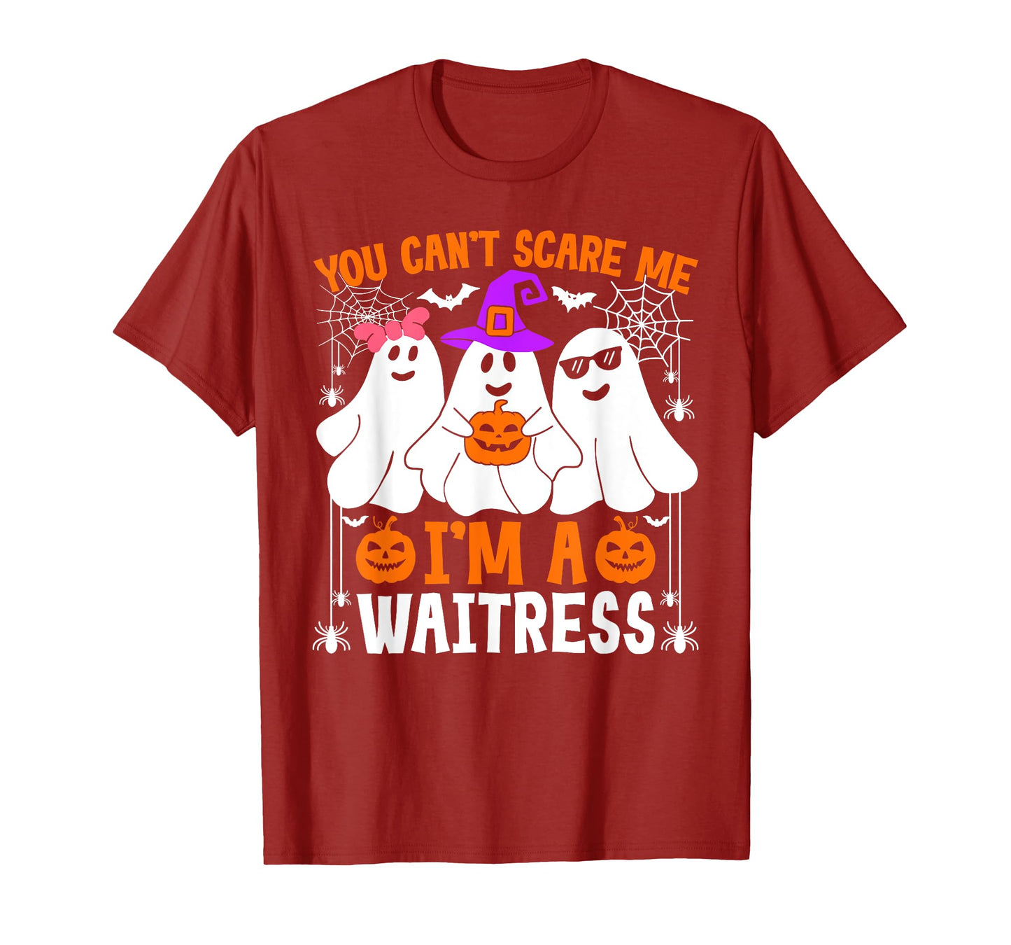 You Can't Scare Me I'm A Waitress Halloween Costume T-Shirt