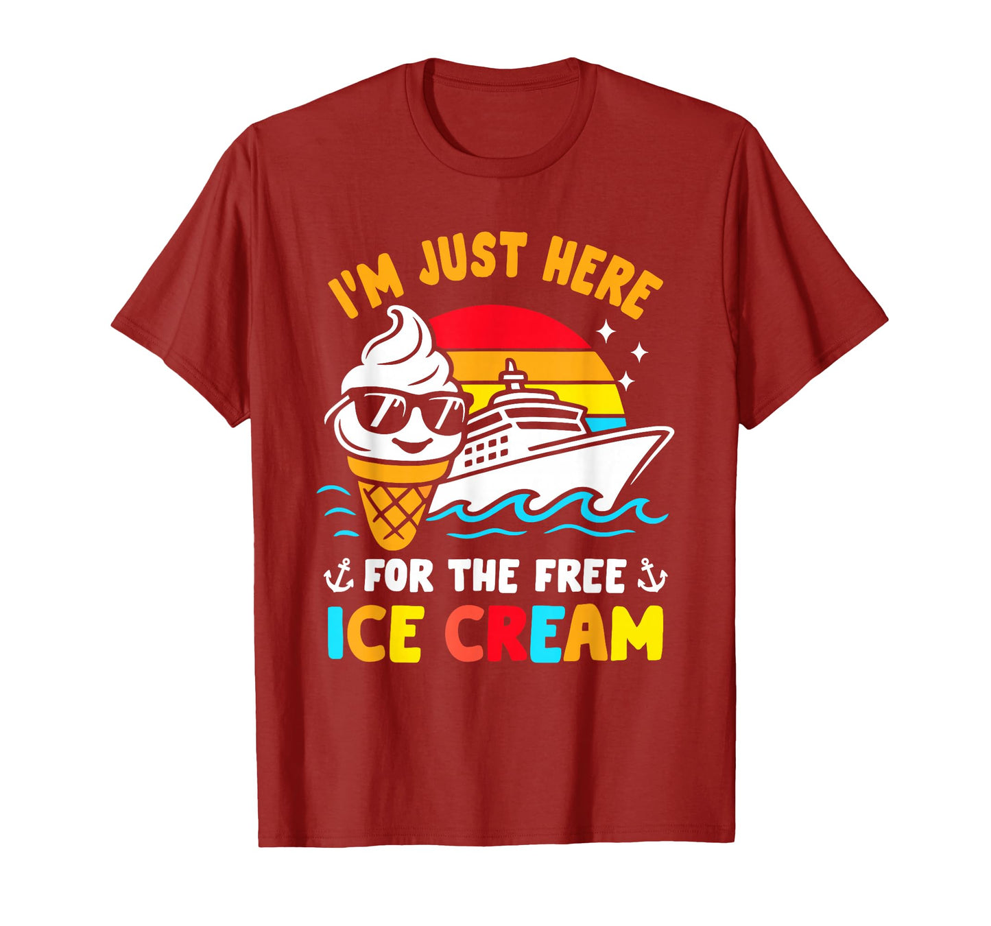 Just Here for Free Ice Cream Funny Cruise Travel Matching T-Shirt