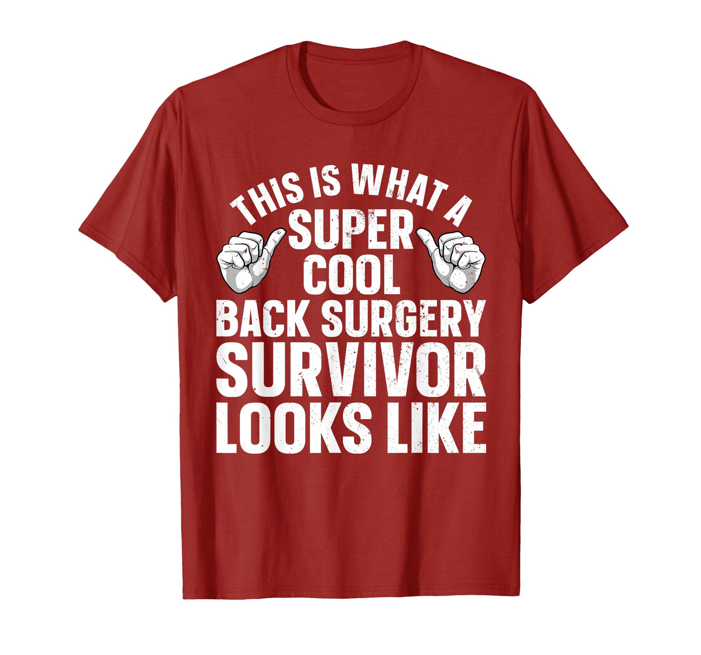Back Surgery Recovery Design For Men Women Post Back Surgery T-Shirt