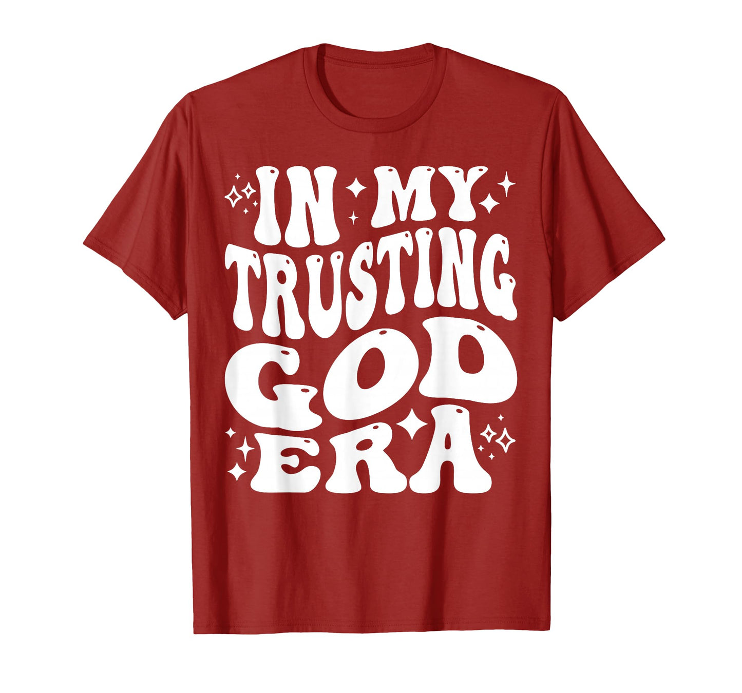 in My Trusting God Era, Religious, Christian Faith T-Shirt