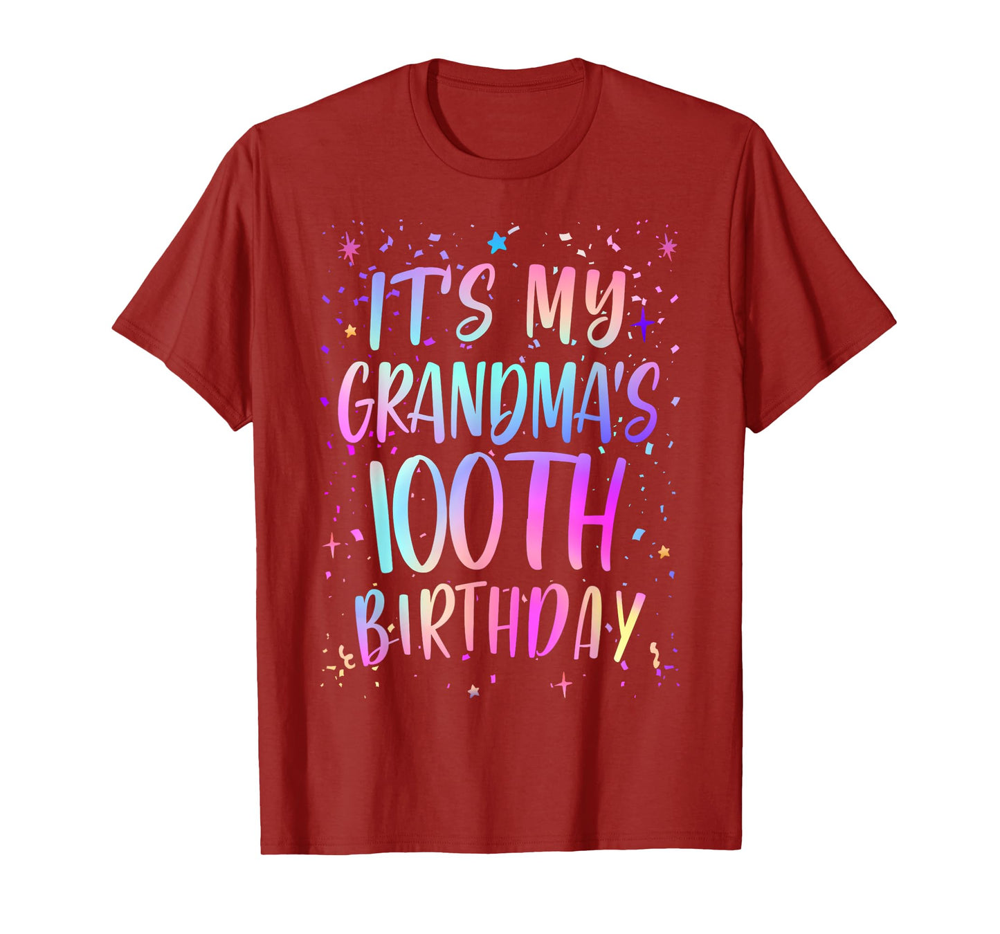 It's My Grandma's 100th Birthday Colorful Happy 100 Year Old T-Shirt