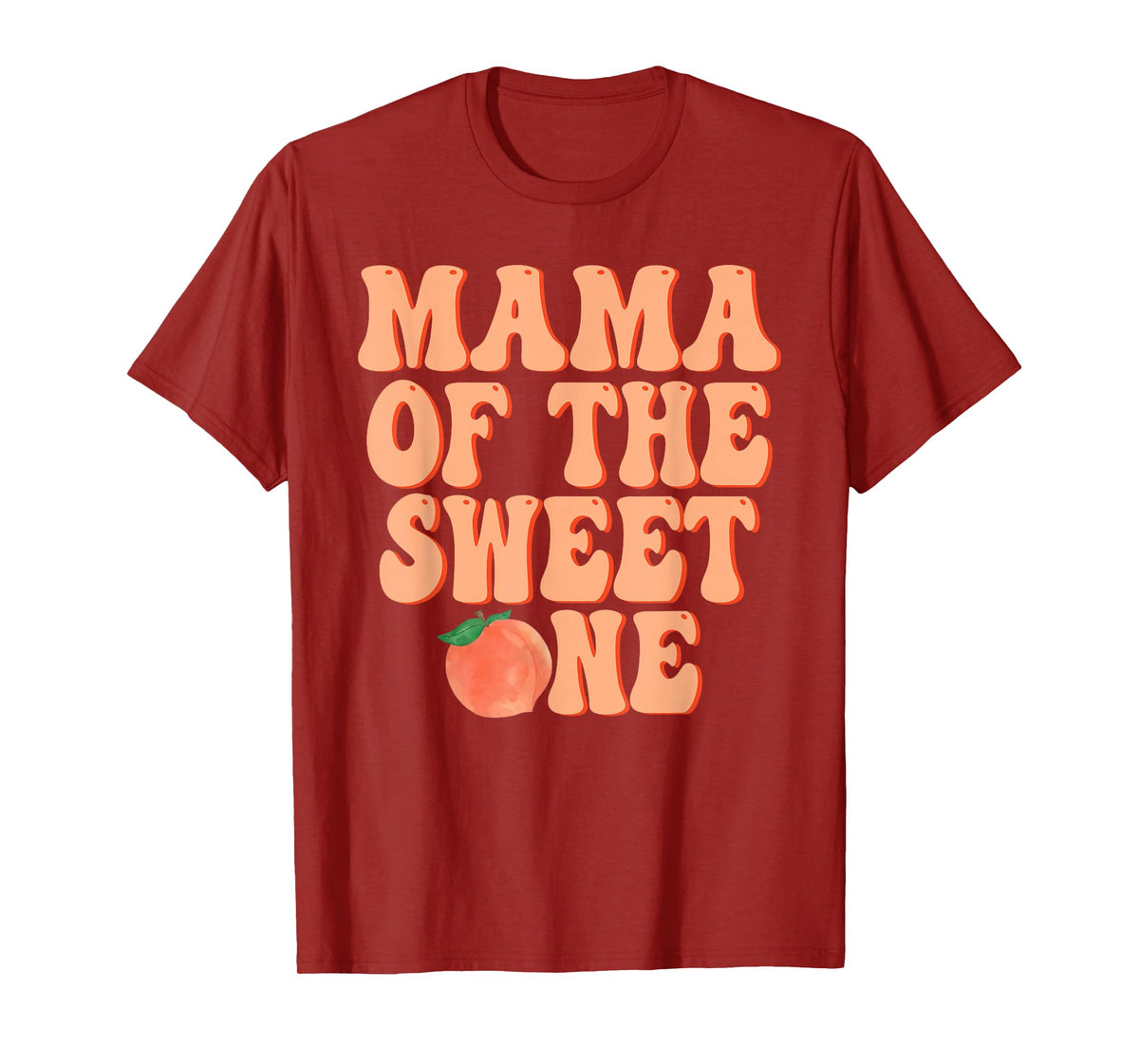 Mama of The Sweet One Peach 1st Birthday on Peach T-Shirt