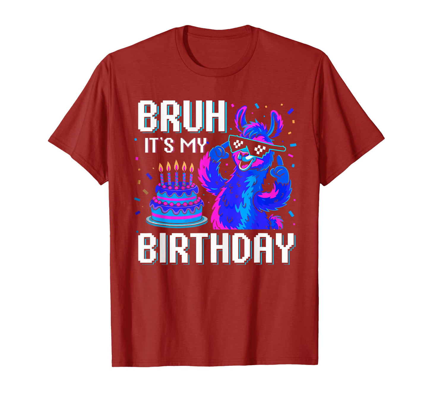 Bruh Its My Birthday Llama Pinata Boy Girl Family Party Bday T-Shirt