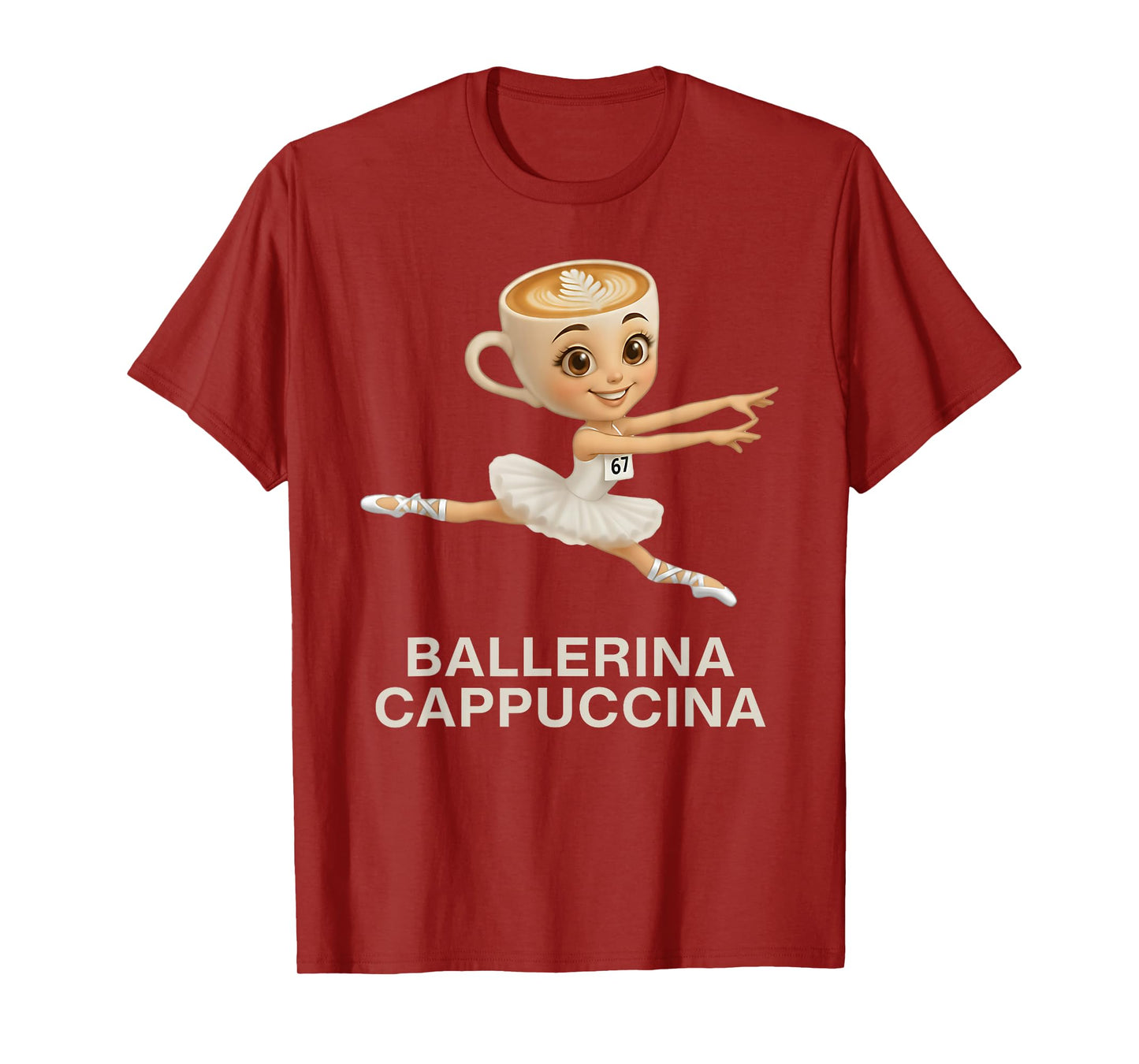 Funny Kids 67 Meme Ballerina Cappuccina Italian Brainrot T-Shirt