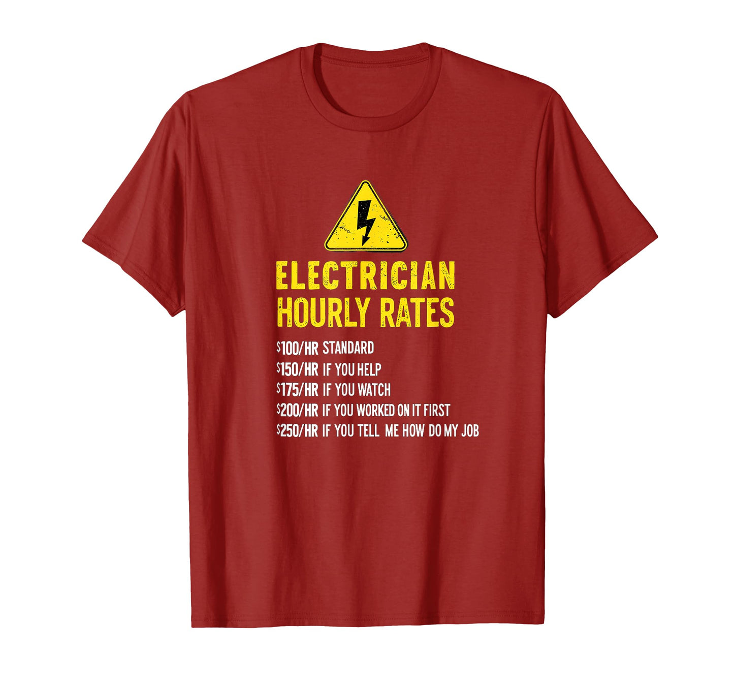 Funny Electrician Hourly Rates Lineman Labor 0CEIWY T-Shirt