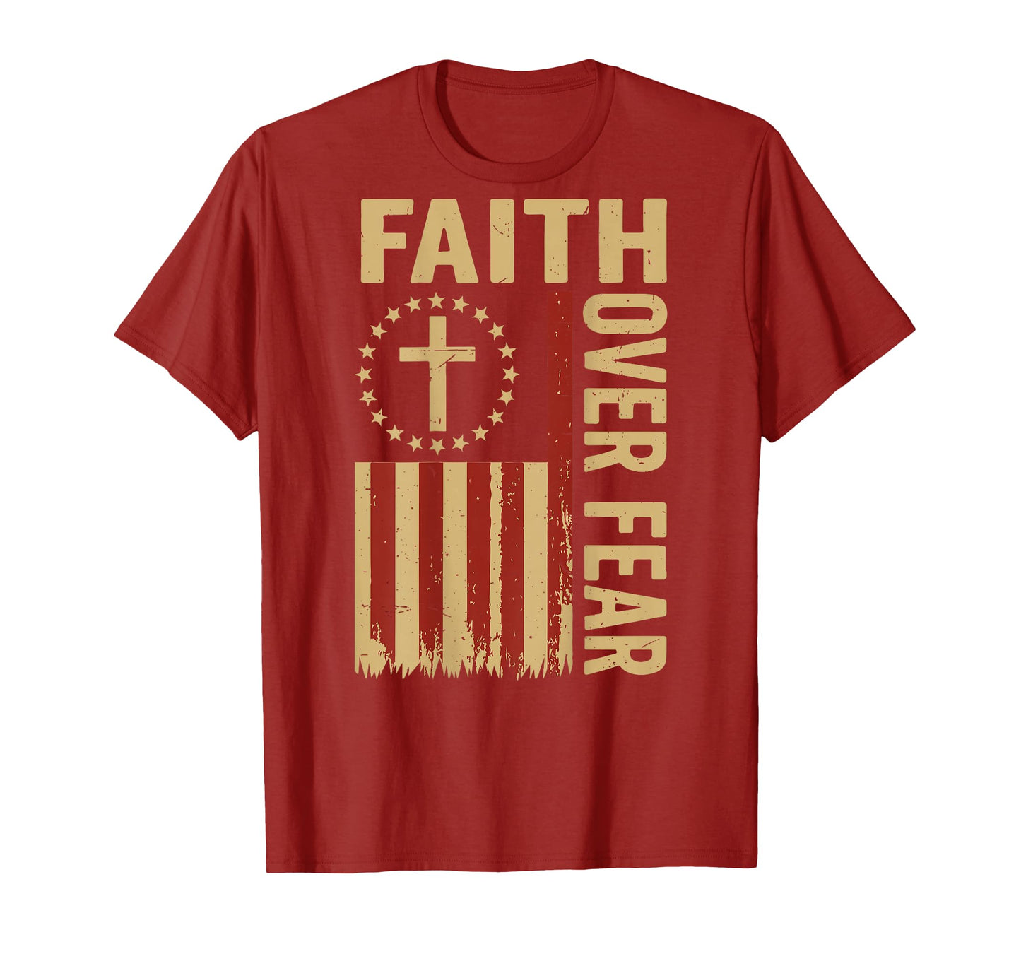 Mens Patriotic Christian Faith Over Fear American Flag Cross T-Shirt
