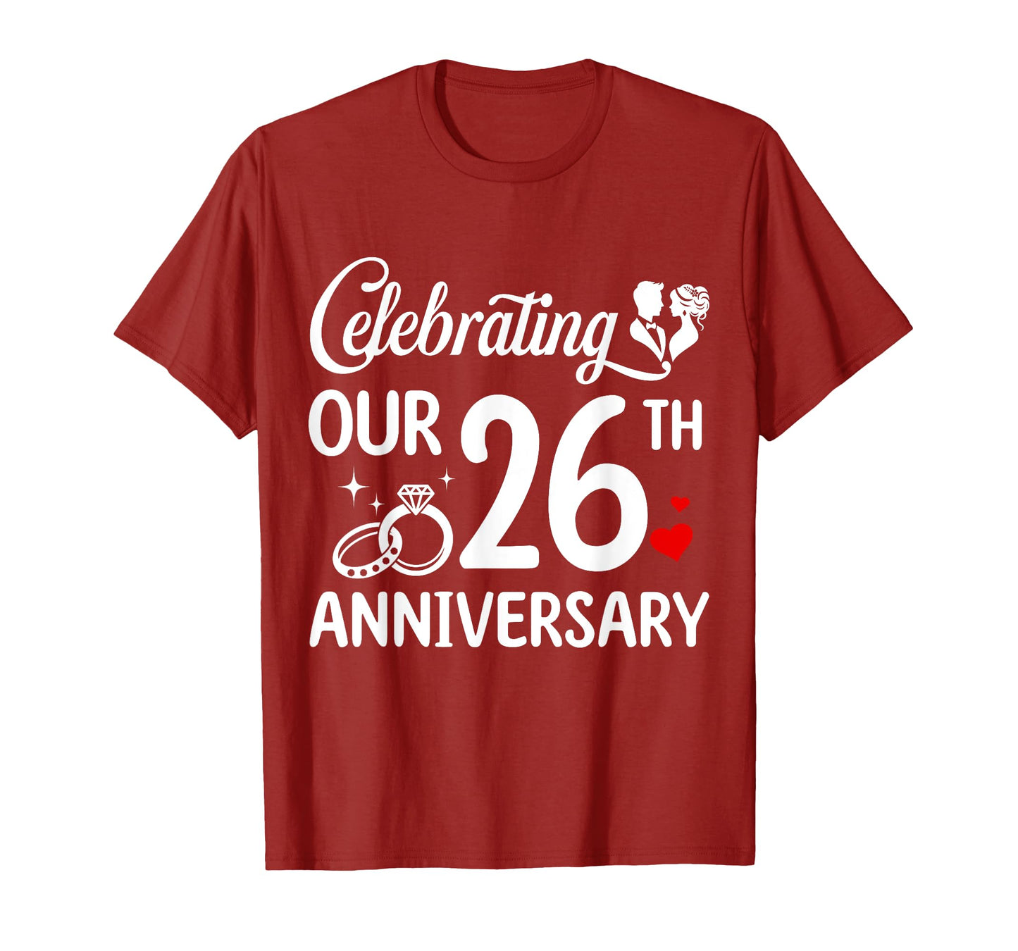 Celebrating Our 26th Wedding Anniversary Marriage 26 Years T-Shirt