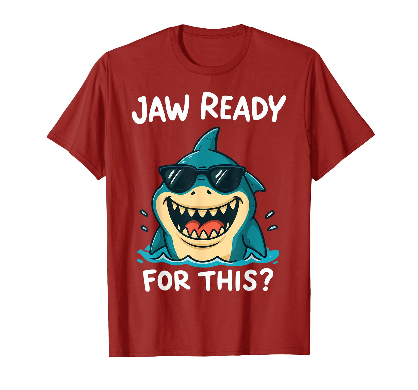 Jaw Ready for This? T-Shirt