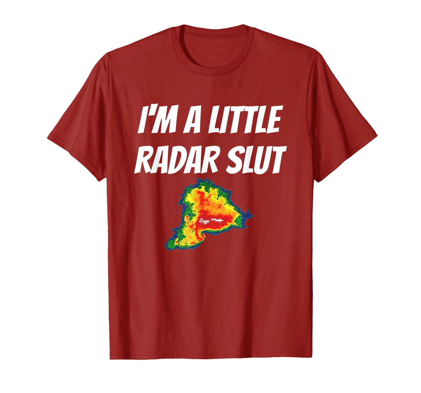 I'm A Little Radar Slu, Funny I'm A Little Radar Slut T-Shirt