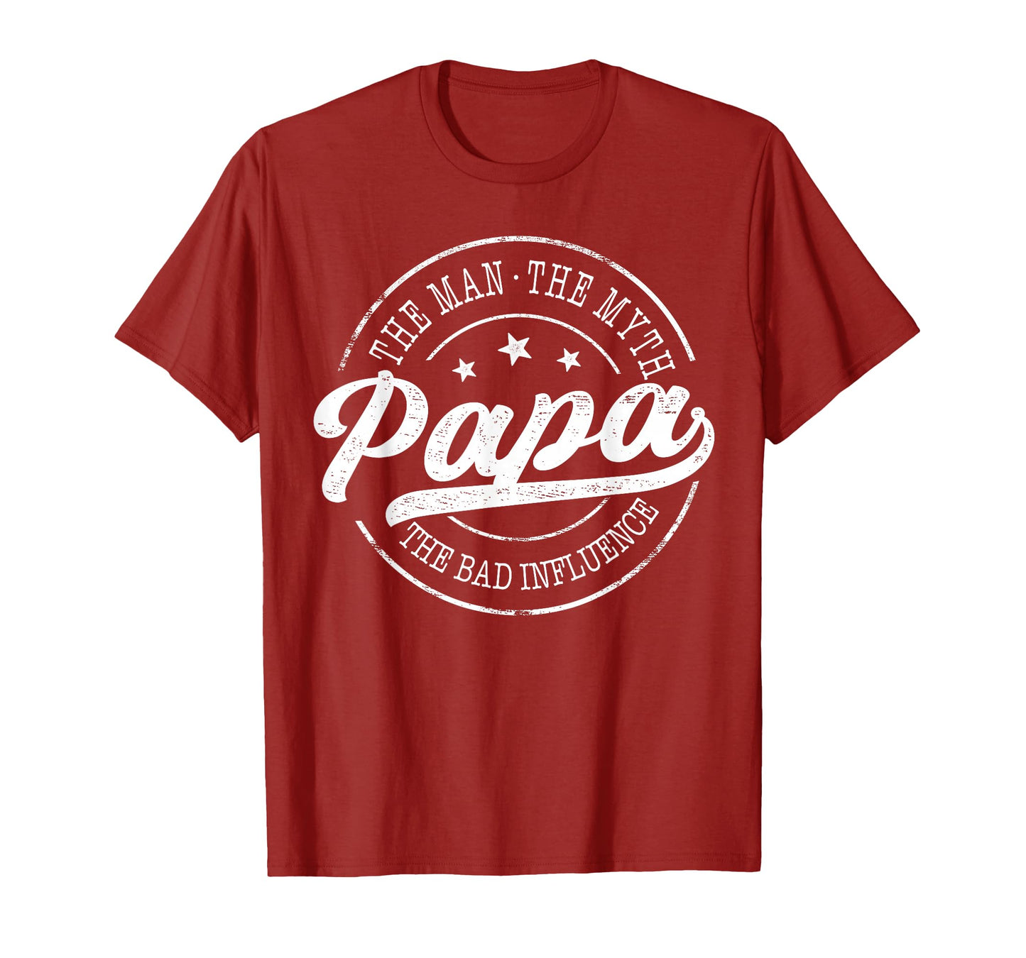Papa The Man The Myth The Bad Influence Emblem Design T-Shirt