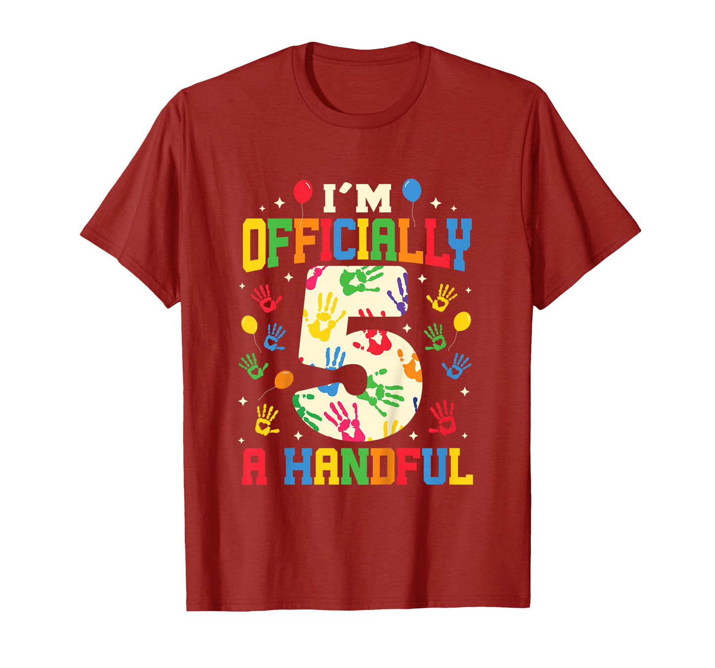 I'm Officially A Handful Five Funny 5th Birthday Turning 5 T-Shirt