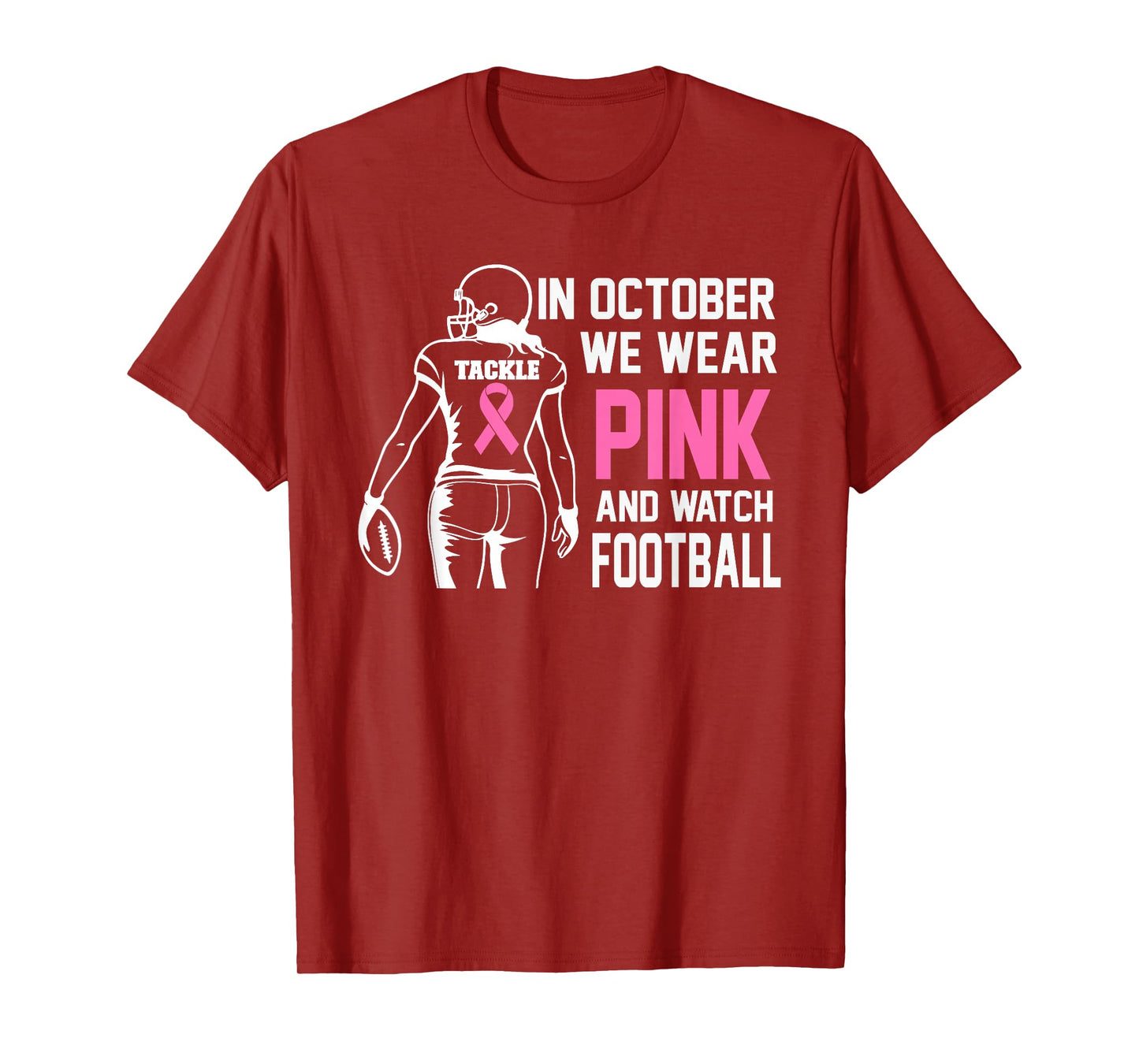 in October We Wear Pink Football Breast Cancer Awareness T-Shirt
