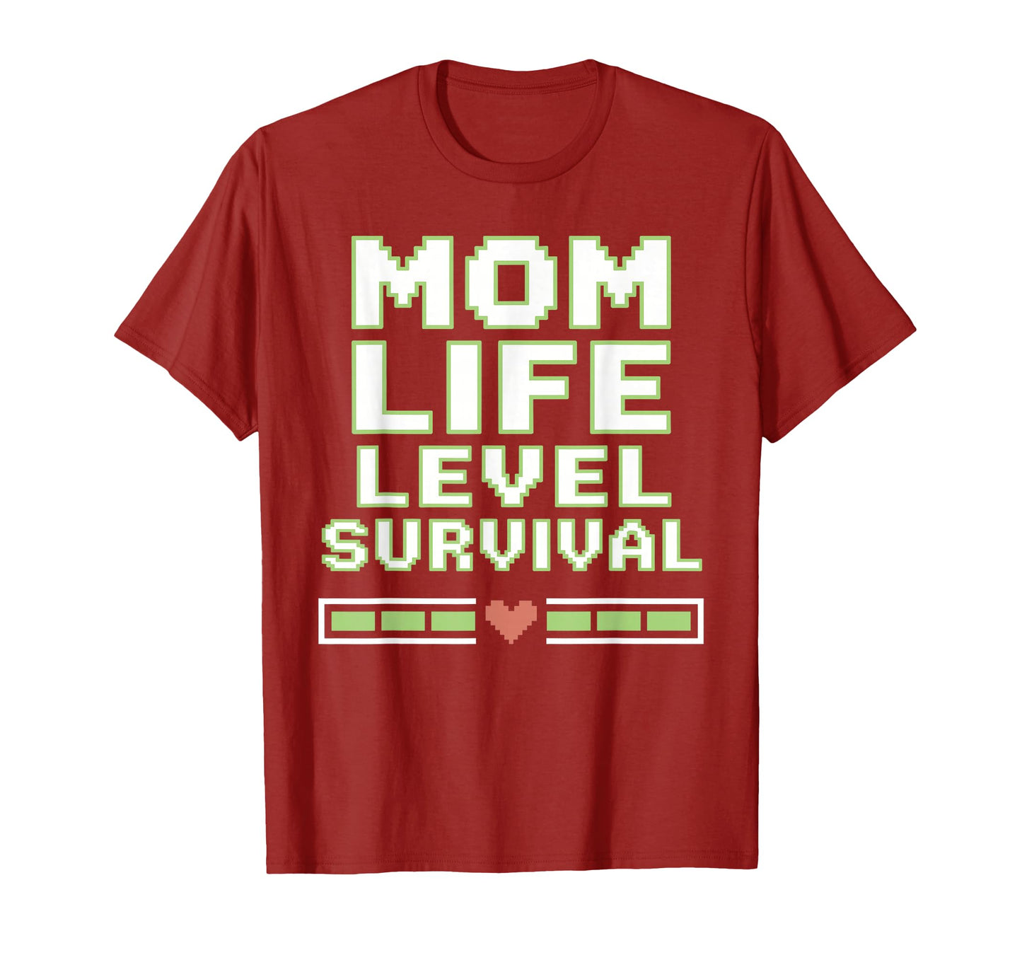 Survival Mode Mom Apparel Level Up Mom Life T-Shirt