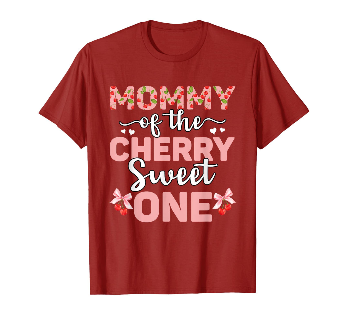 Mommy Of The Cherry Sweet One 1st Birthday Cherry Lover T-Shirt