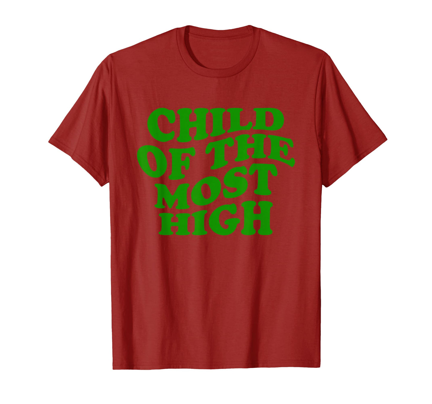Child of The Most High Retro Faith Quote T-Shirt